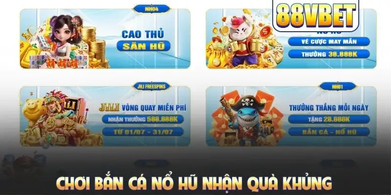 Khuyến Mãi 88VBET - Tổng Hợp Siêu Ưu Đãi Bom Tấn Mới Nhất