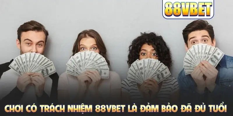 Chơi Có Trách Nhiệm 88VBET - Chìa Khóa Giải Trí An Toàn