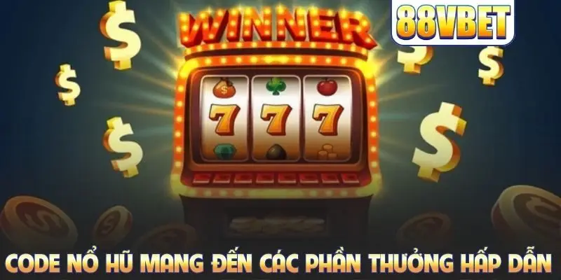 Cách Nhận Code Nổ Hũ Mỗi Ngày Để Săn Thưởng Khủng Nhất 2026
